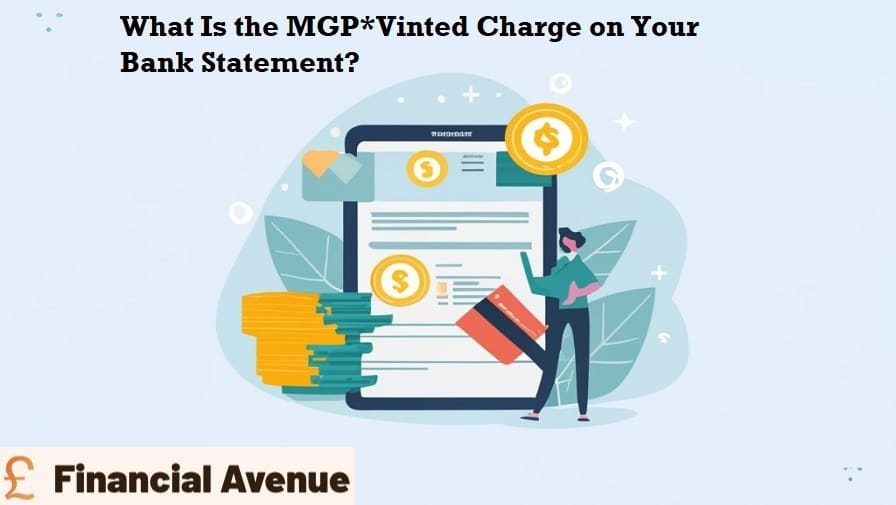 What Is the MGPVinted Charge on Your Bank Statement